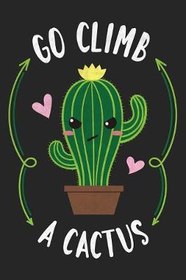 Book cover for Go Climb A Cactus
