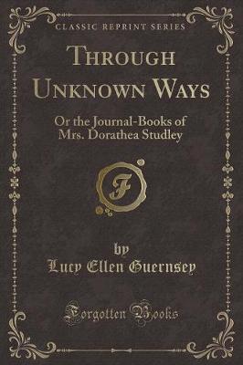 Book cover for Through Unknown Ways