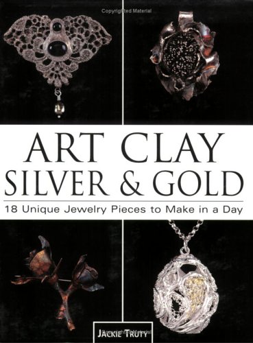 Book cover for Art Clay Silver and Gold