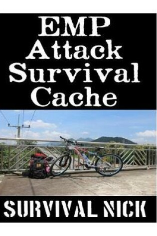 Cover of EMP Attack Survival Cache