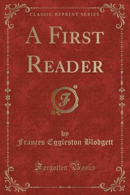 Book cover for A First Reader (Classic Reprint)