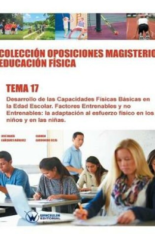 Cover of Coleccion Oposiciones Magisterio Educacion Fisica. Tema 17