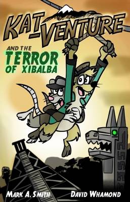 Book cover for Kat-Venture and the Terror of Xibalba