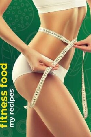 Cover of Fitness Food