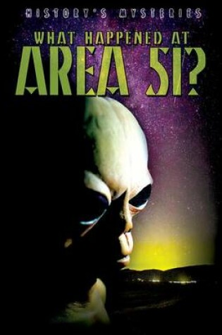 Cover of What Happened at Area 51?