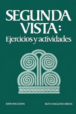 Cover of Segunda Vista: A Concise Grammar Review with Contemporary Readings: Workbook/Lab Manual