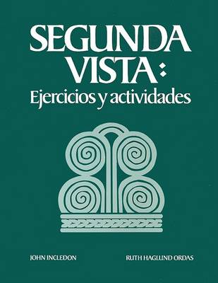 Book cover for Segunda Vista: A Concise Grammar Review with Contemporary Readings: Workbook/Lab Manual