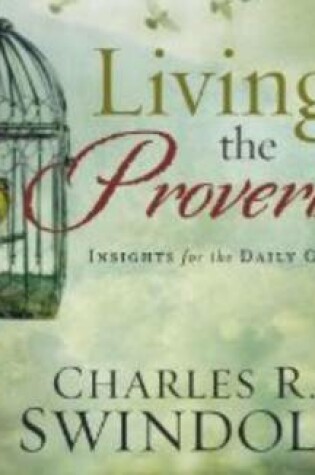 Cover of Living the Proverbs (Library Edition)