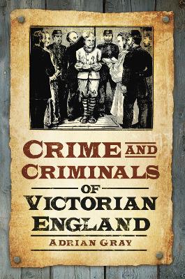 Book cover for Crime and Criminals of Victorian England