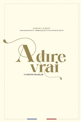 Book cover for A dire Vrai