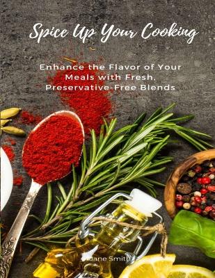 Book cover for Spice Up Your Cooking