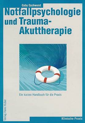 Book cover for Notfallpsychologie Und Trauma-Akuttherapie. ein Kurzes Handbuch Fur die Praxis
