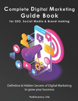 Book cover for Complete Digital Marketing Guide Book for SEO, Social Media & Brand awareness