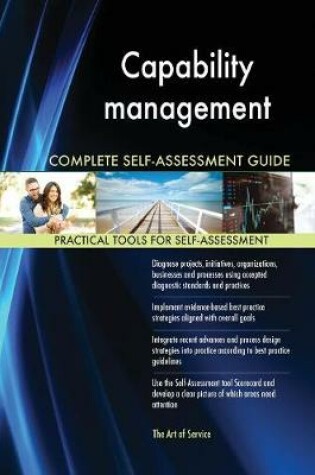 Cover of Capability management Complete Self-Assessment Guide