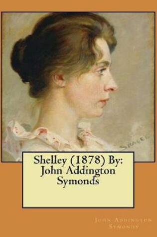 Cover of Shelley (1878) By