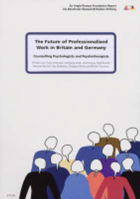 Book cover for The Future of Professionalised Work in Britain and Germany