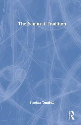 Book cover for The Samurai Tradition