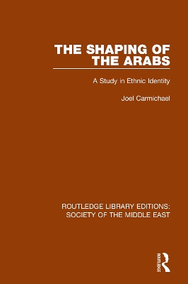 Cover of The Shaping of the Arabs