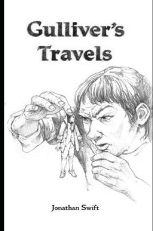 Cover of Gulliver's Travels "The Illustrated & Annotated Unabridged with Pictures