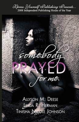 Book cover for Somebody Prayed For Me