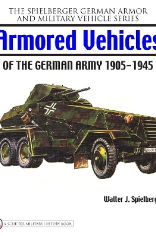 Cover of Armored Vehicles of the German Army 1905-1945