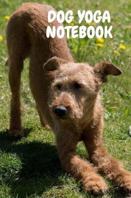 Book cover for Dog Yoga Notebook