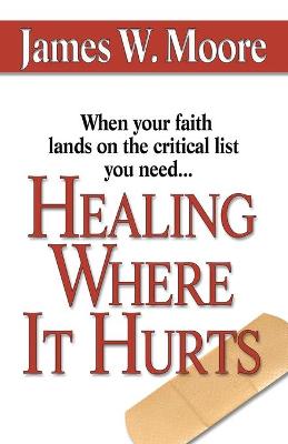 Book cover for Healing Where it Hurts