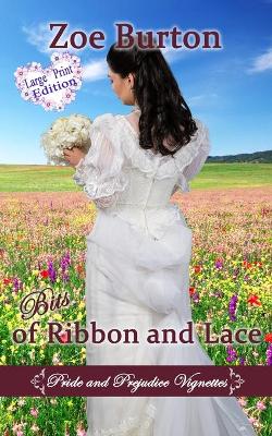 Book cover for Bits of Ribbon and Lace Large Print Edition