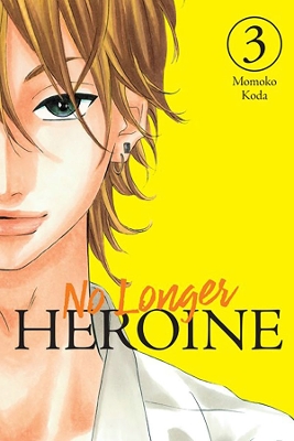 Book cover for No Longer Heroine, Vol. 3