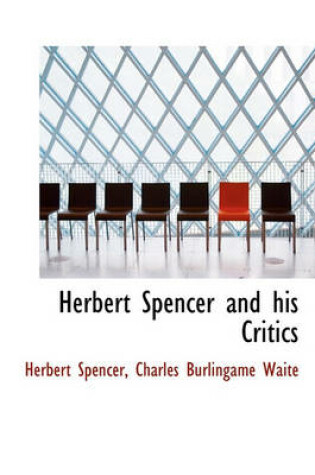 Cover of Herbert Spencer and His Critics