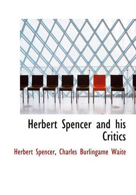 Book cover for Herbert Spencer and His Critics