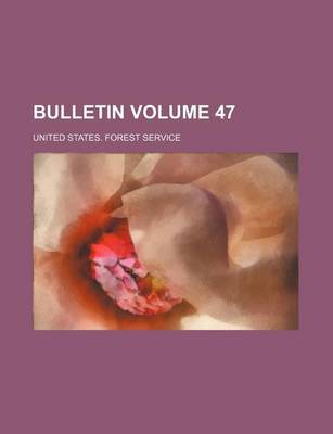 Book cover for Bulletin Volume 47