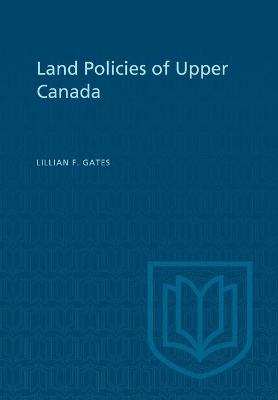 Cover of Land Policies of Upper Canada