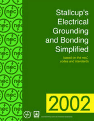 Book cover for Stallcup's Electrical Grounding and Bonding Simplified