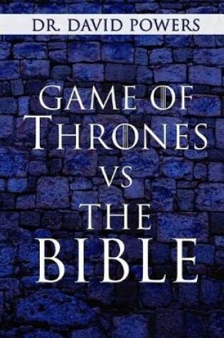 Cover of Game of Thrones vs. the Bible