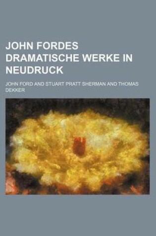 Cover of John Fordes Dramatische Werke in Neudruck