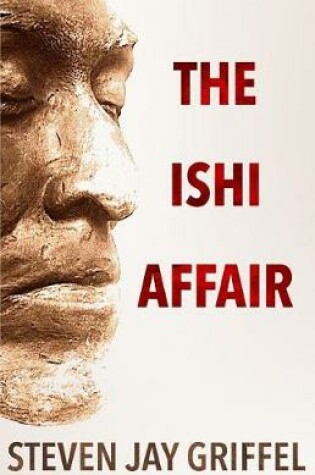 Cover of The Ishi Affair