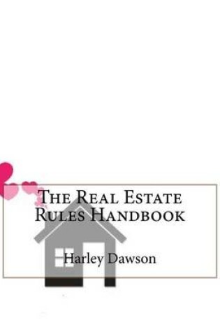 Cover of The Real Estate Rules Handbook