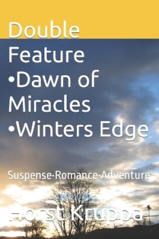 Cover of Double Feature -Dawn of Miracles -Winters Edge