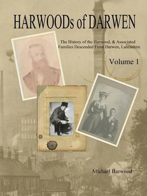 Book cover for The History of the Harwood Families of Darwen, Lancashire