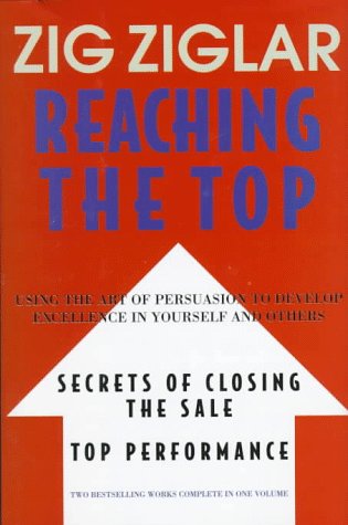 Book cover for Reaching the Top: Secrets of Closing the Sale