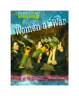 Book cover for World at War: World War II: Women at War