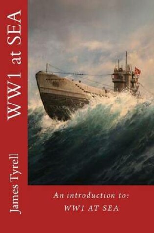 Cover of WW1 at Sea