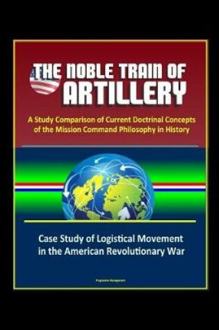 Cover of The Noble Train of Artillery