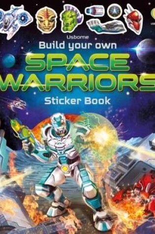 Cover of Build Your Own Space Warriors Sticker Book