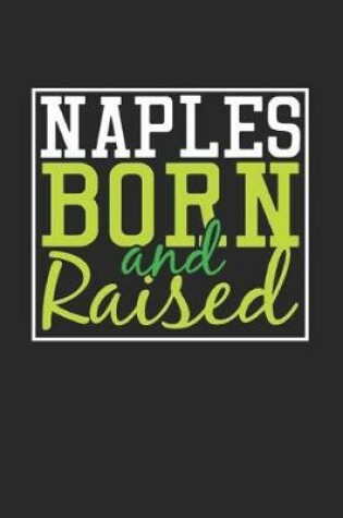 Cover of Naples Born And Raised