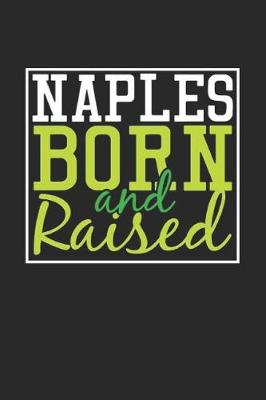 Book cover for Naples Born And Raised