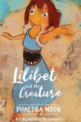 Cover of Lilibet and the Creature