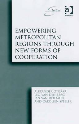 Book cover for Empowering Metropolitan Regions Through New Forms of Cooperation