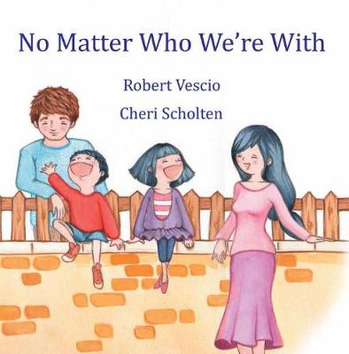 Book cover for No Matter Who We're with